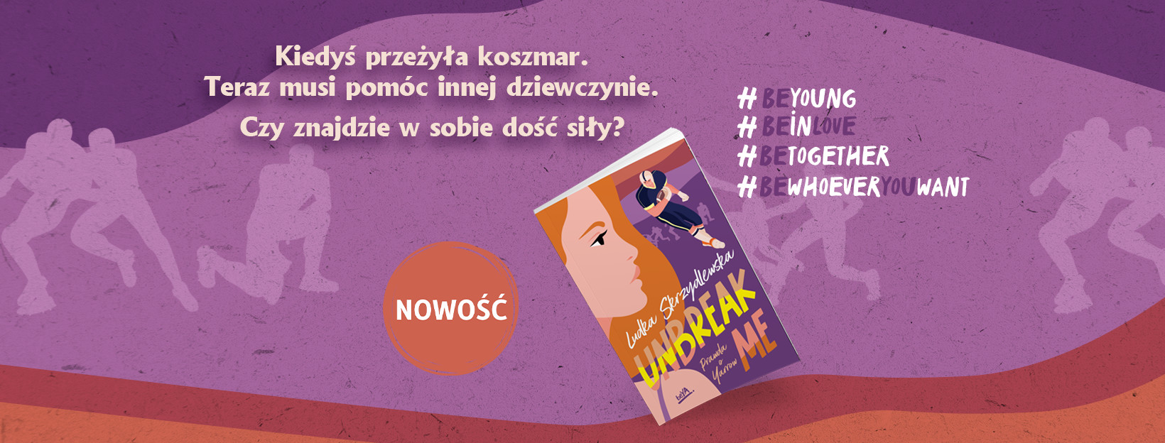 "Unbreak Me. Prawda o Yarrow" - książka z gatunku new adult od Ludki Skrzydlewskiej!