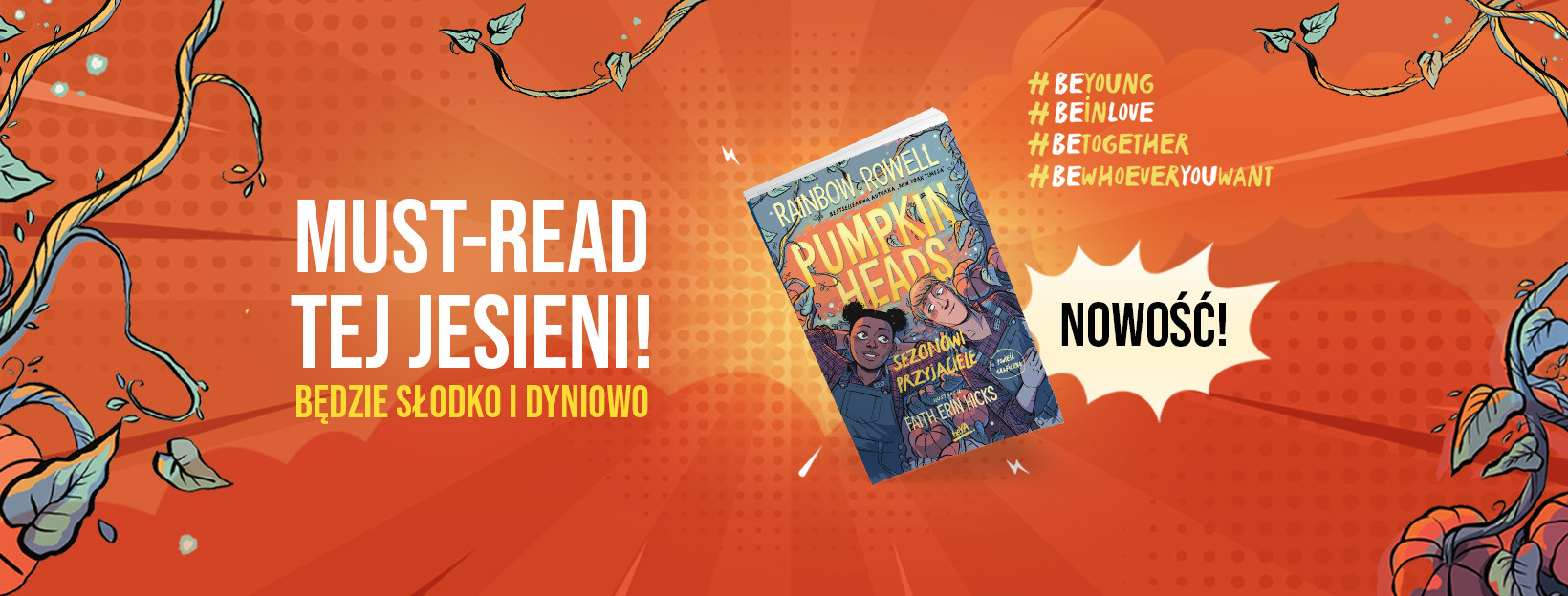 PUMPKINHEADS SEZONOWI PRZYJACIELE RAINBOW ROWELL