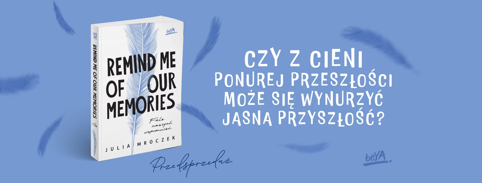 Remind Me of Our Memories. Fale naszych wspomnie