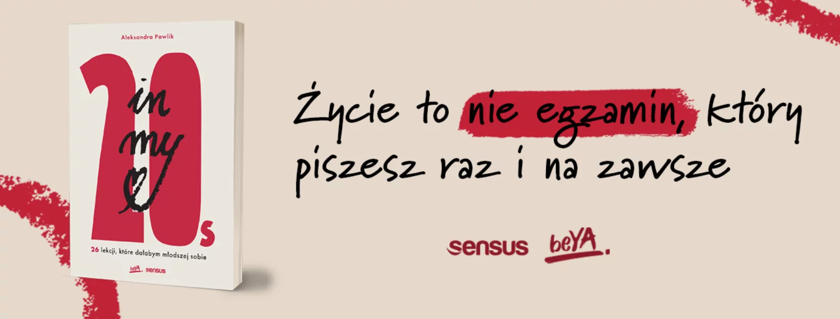 Aleksandra Pawlik "In my 20s. 26 lekcji, ktre daabym modszej sobie"