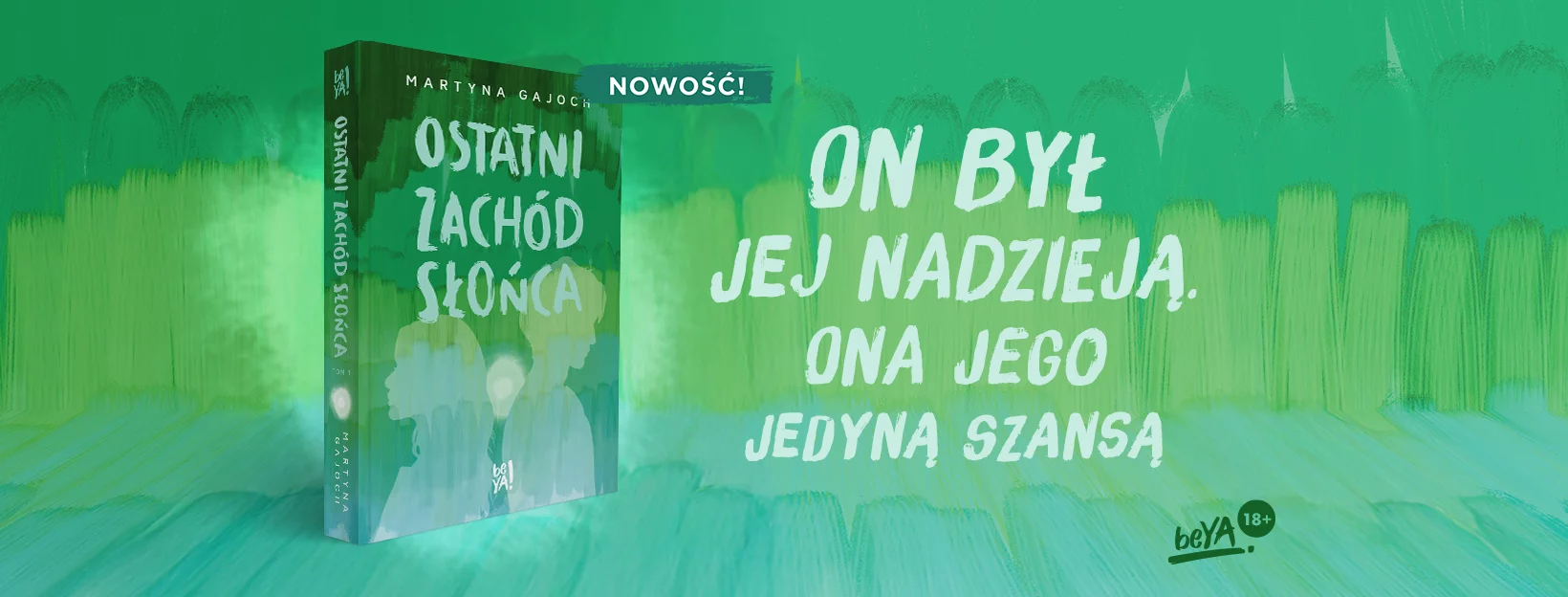 Ostatni zach�d s�o�ca, Martyna Gajoch, tom 1, beya, young adult