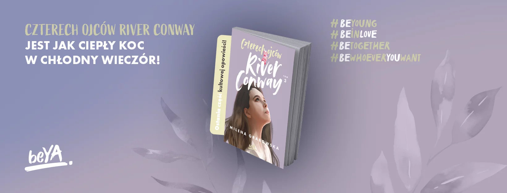 Czterech Ojcw River Conway. Tom 3