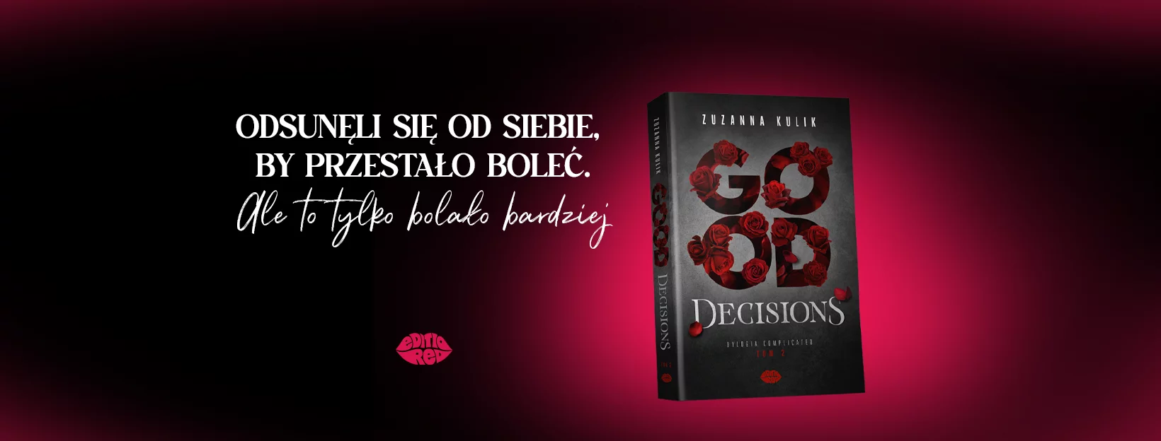 Good decisions - Zuzanna Kulik