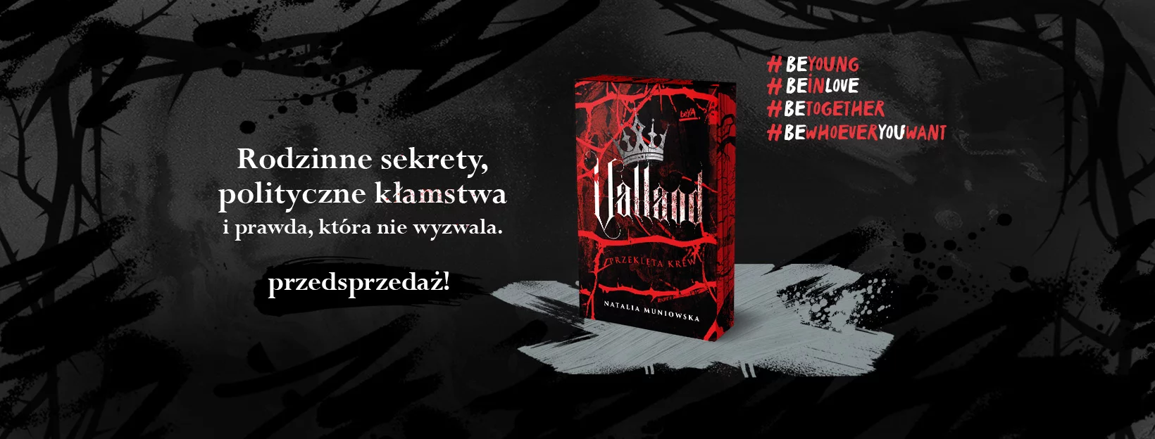 Valland. Przekl�ta krew, Natalia Muniowska, przedsprzeda�, beya, fantasy m�odzie�owe