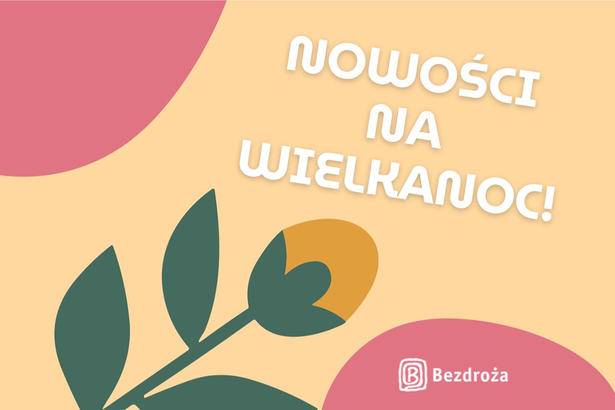 Podróżnicze NOWOŚCI na wielkanocne wojaże – inspiracje na wiosnę 2025
