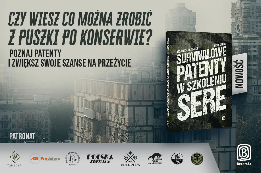 Survivalowe patenty w szkoleniu SERE - Wojciech Jasewicz, Piotr Cyran