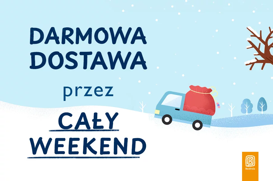 DARMOWA DOSTAWA przez cały WEEKEND!