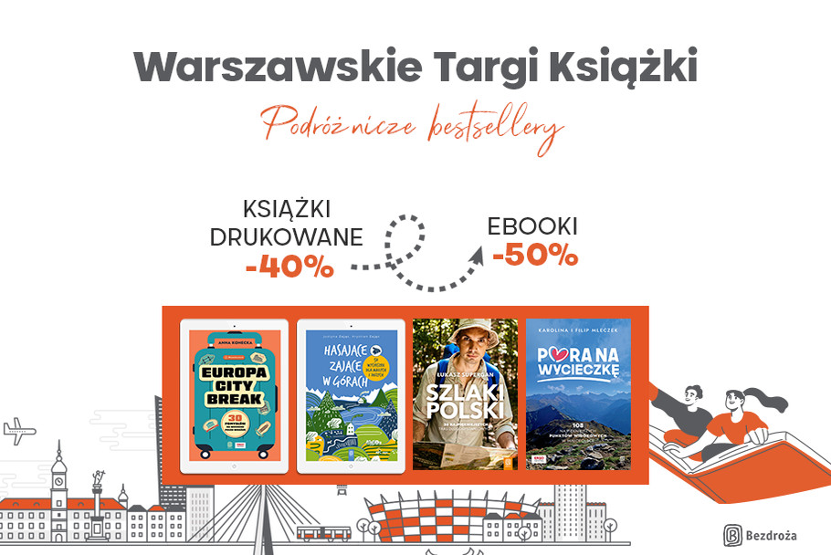 Warszawskie Targi Ksiki - podrnicze bestsellery [Ksiki drukowane -40%| Ebooki -50%]