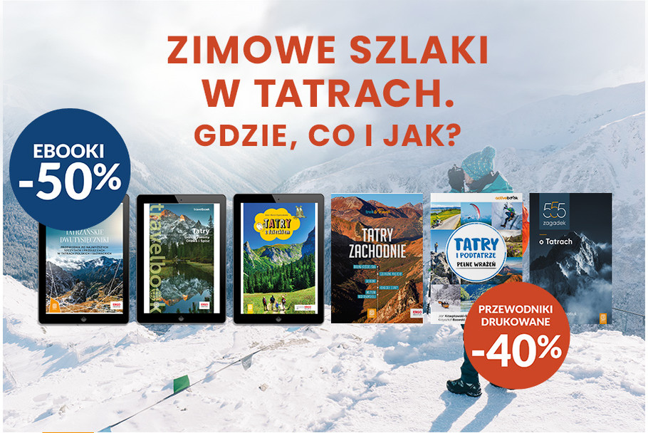 Zimowe szlaki w Tatrach [Przewodniki drukowane -40%| Ebooki -50%]