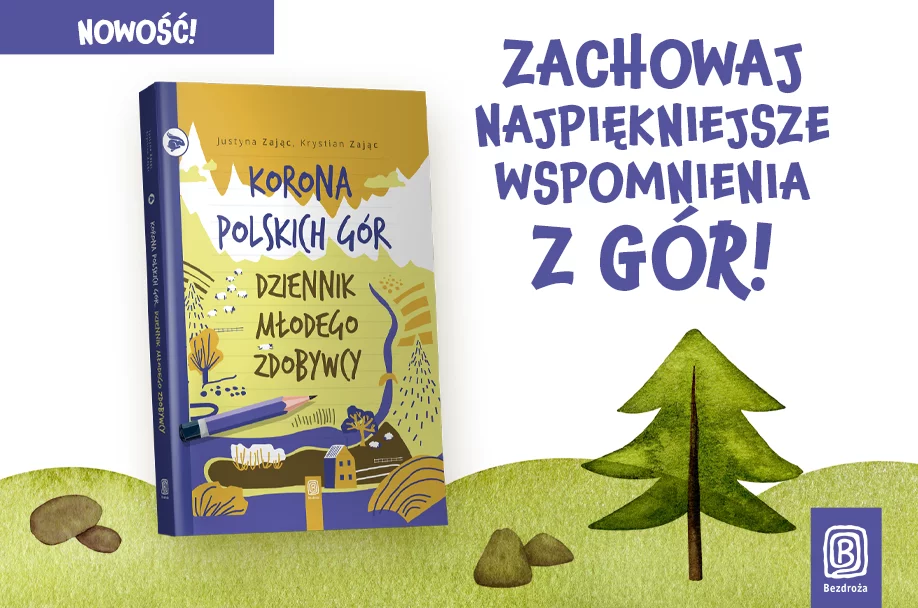 Korona Polskich Gór. Dziennik młodego zdobywcy, Hasające Zające, Justyna Zając, Krystian Zając, nowość