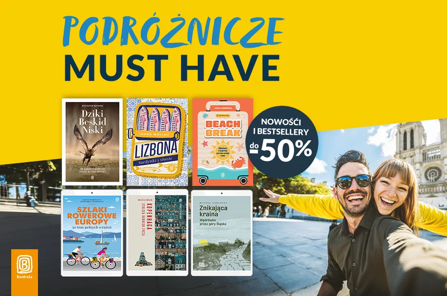 Poznaj nowości wydawnicze i bestsellery, które warto zabrać ze sobą w podróż!