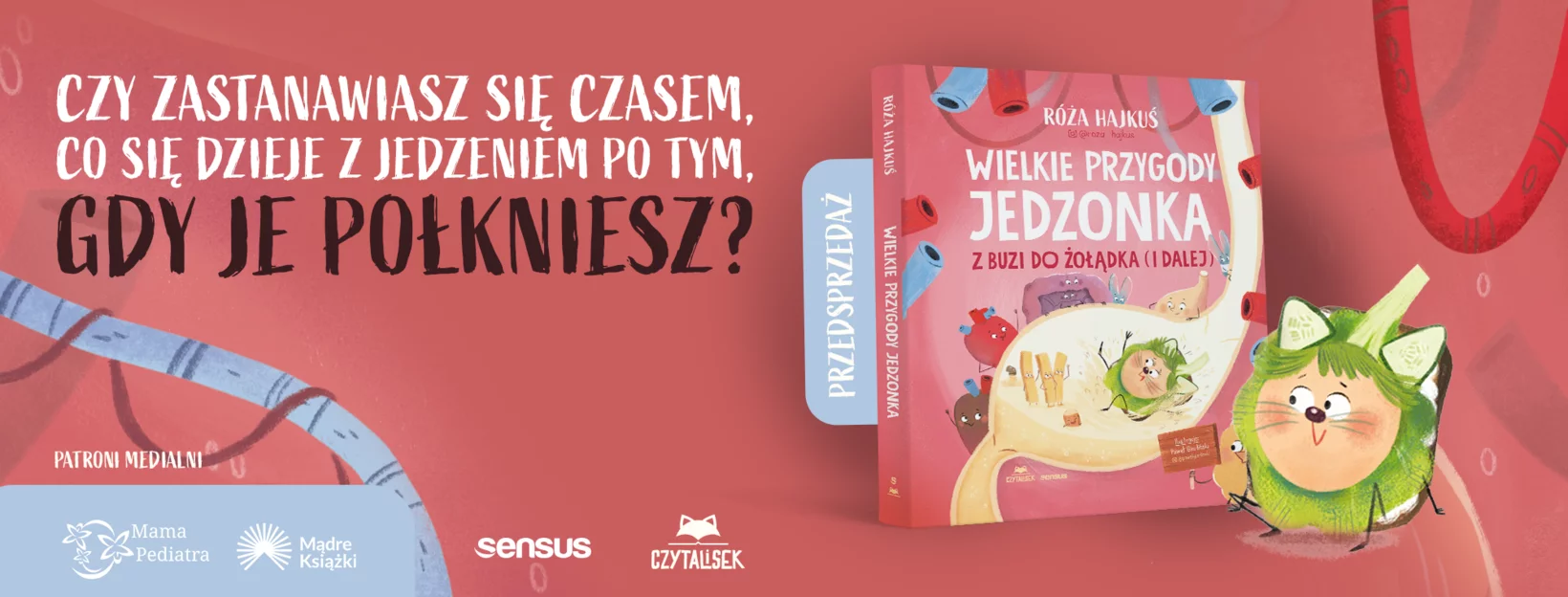 Wielkie przygody jedzonka. Z buzi do �o��dka (i dalej), R�a Hajku�, czytalisek, nowo��, ksi��ka dla dzieci
