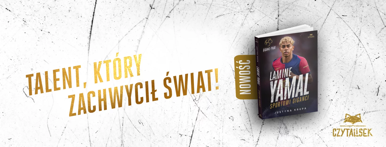Lamine Yamal. Sportowi giganci, Justyna Krupa, ksiki dla dzieci, pika nona