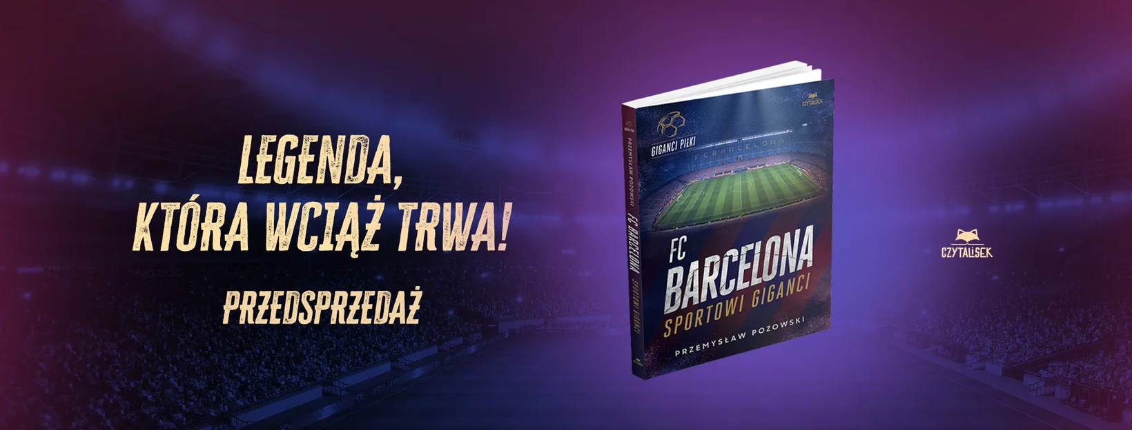 FC Barcelona. Sportowi giganci, Przemysaw Pozowski, pika nona, ksiki dla dzieci