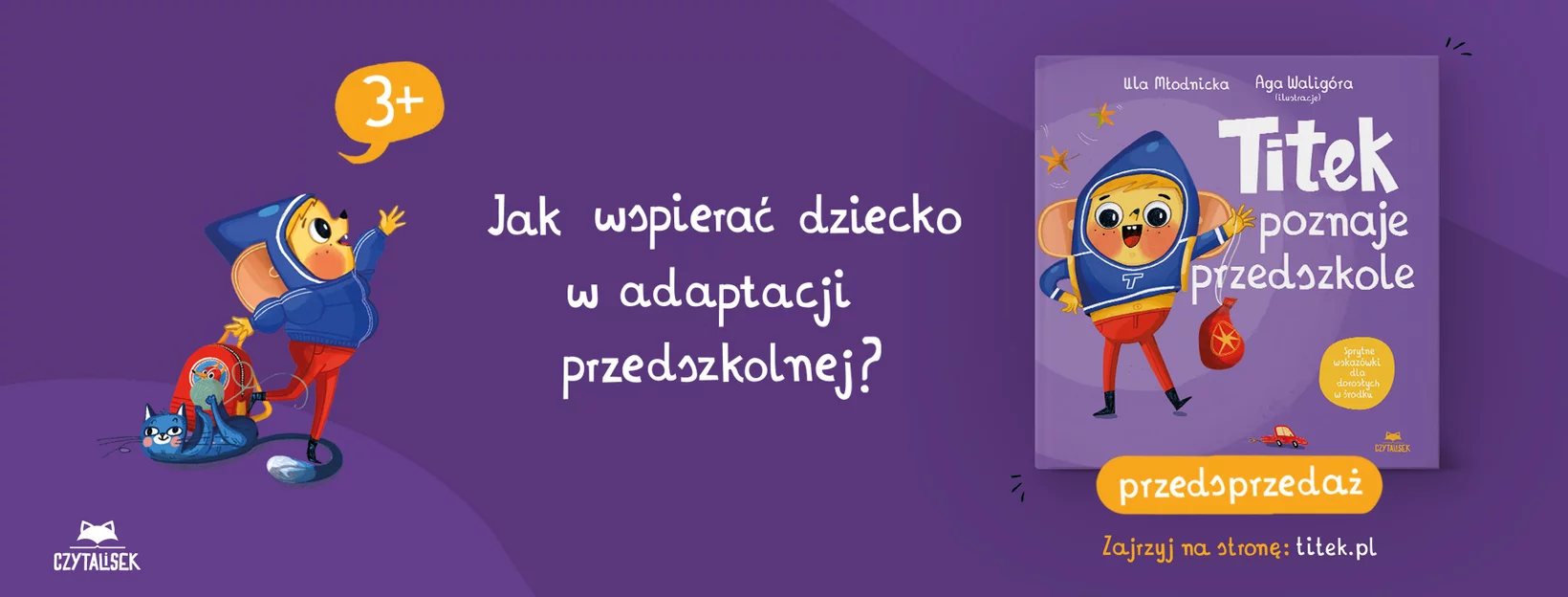 Titek poznaje przedszkole - Urszula M�odnicka, Agnieszka Walig�ra