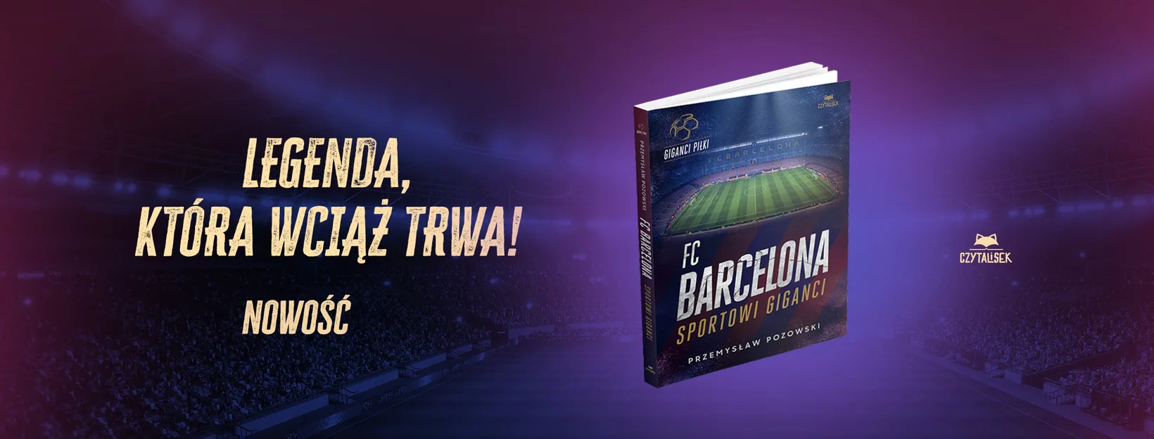 FC Barcelona. Sportowi giganci, Przemysaw Pozowski, pika nona, ksiki dla dzieci