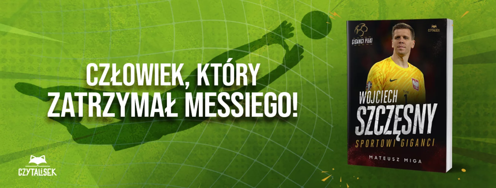 Wojciech Szczsny. Sportowi giganci