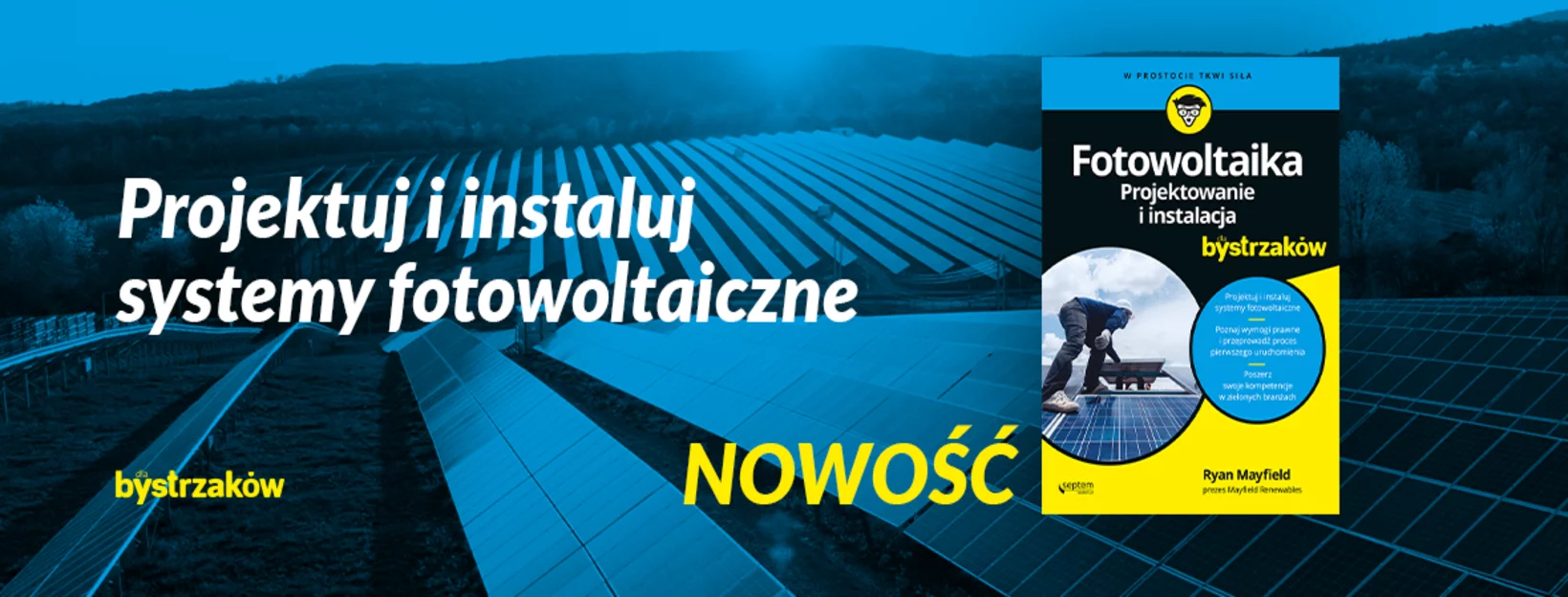 Fotowoltaika. Projektowanie i instalacja dla bystrzaków