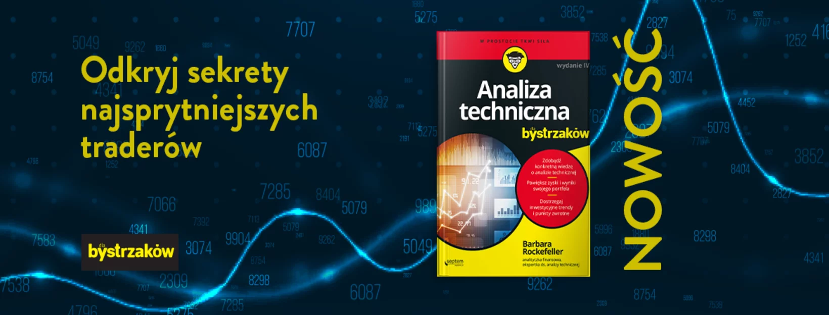 Analiza techniczna dla bystrzaków. Wydanie IV