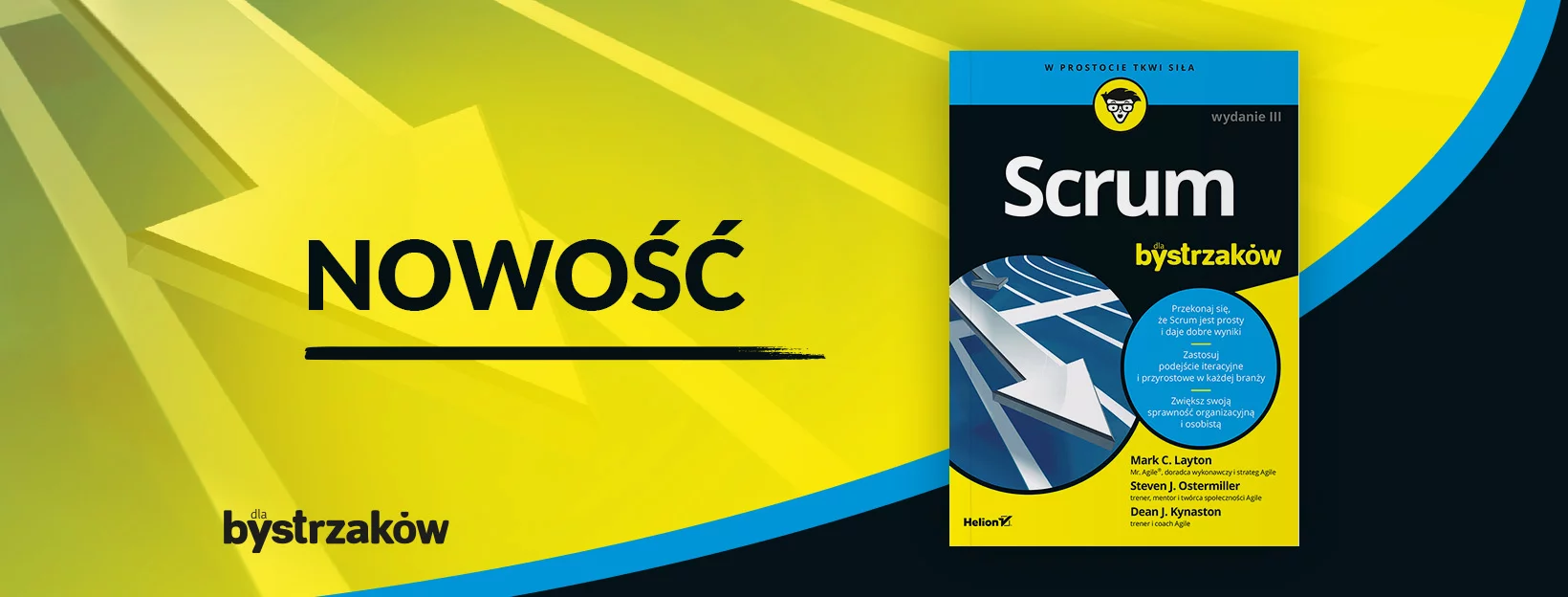 Scrum dla bystrzaków. Wydanie III
