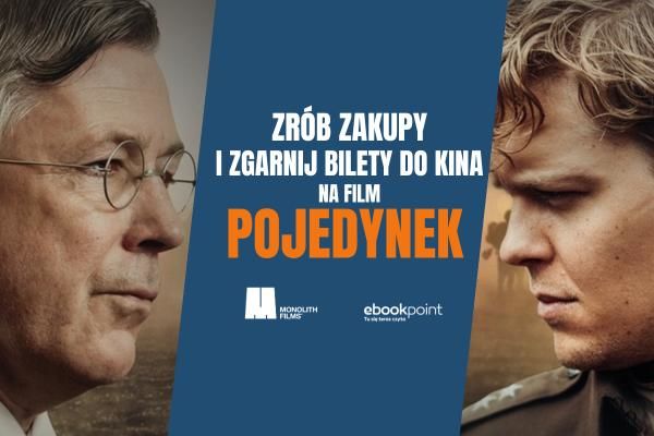 Zrób zakupy i zgarnij darmowe bilety do kina na film Pojedynek!