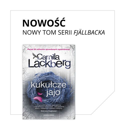 Camilla Lackberg Fjallbacka tom 11 - Kukułcze Jajo