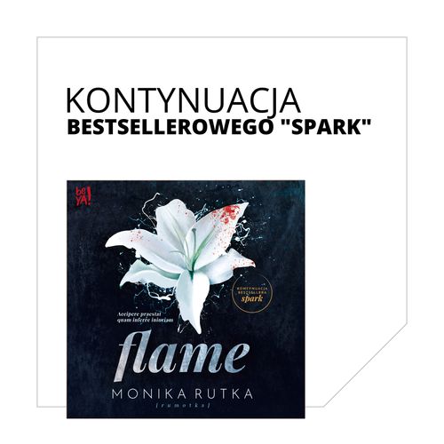 flame spark monika rutka bestseller wydawnictwo beya