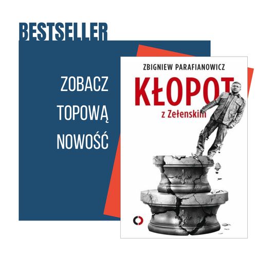 Kłopot z Zełenskim - sprawdź nowość