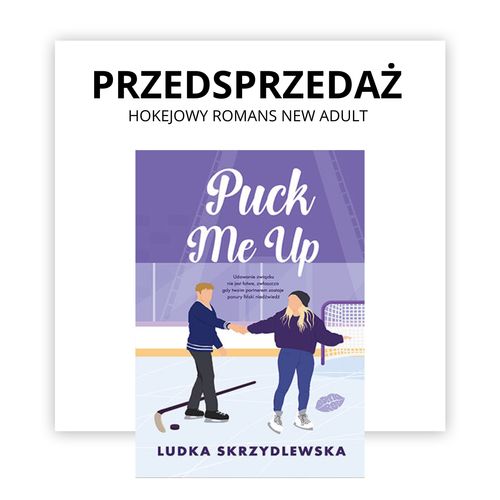 Puck Me Up Ludka Skrzydlewska