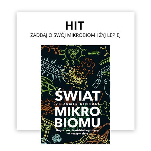 Świat mikrobiomu - hit - nowość w księgarni Ebookpoint jak zadbać o swój mikrobiom