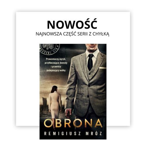 Obrona - nowy tom serii o Chyce