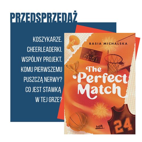 The Perfect Match Basia Michalska przedsprzedaż