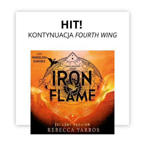 Iron Flame - druga cz Fourth Wings Rebecci Yarros w audiobooku