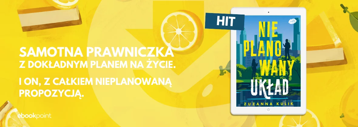 Nieplanowany układ Zuzanna Kulik