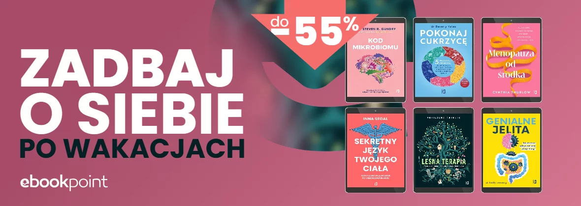 Zadbaj o siebie po wakacjach / Ebooki do -55%