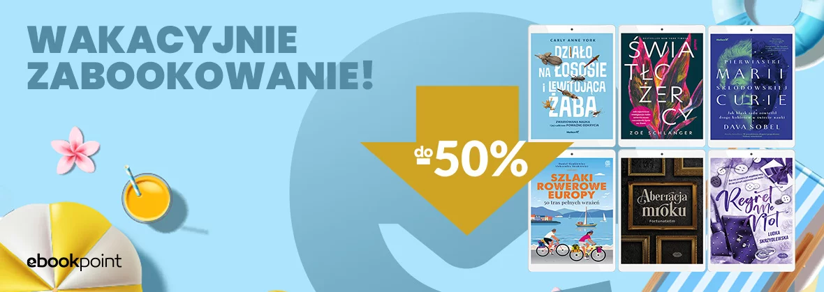 Wakacyjne ZABOOKOWANIE! / do -50%