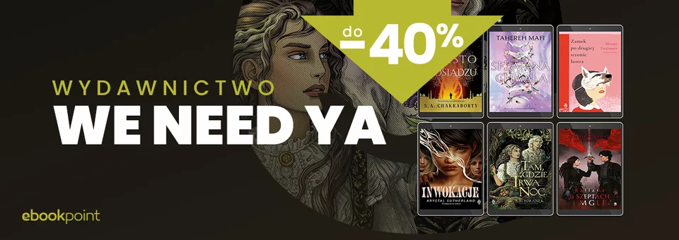 Wydawnictwo WE NEED YA do -40%