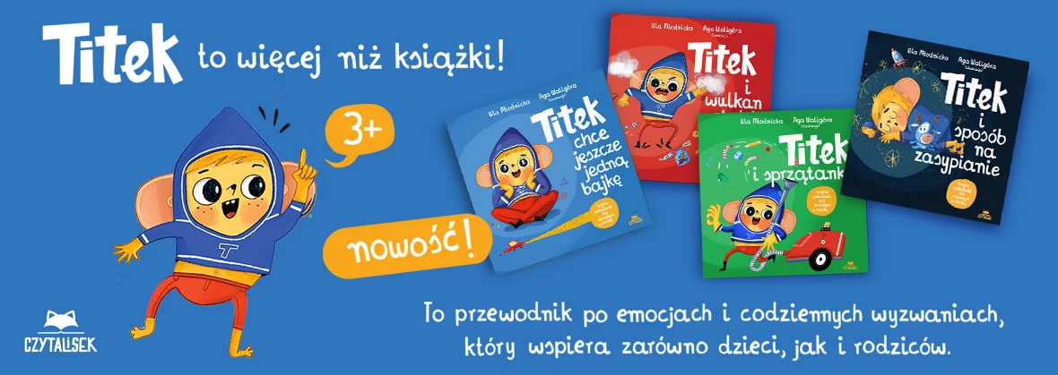 Nowa seria autorek bestsellerowego Pinka - poznaj Titka i jego przygody