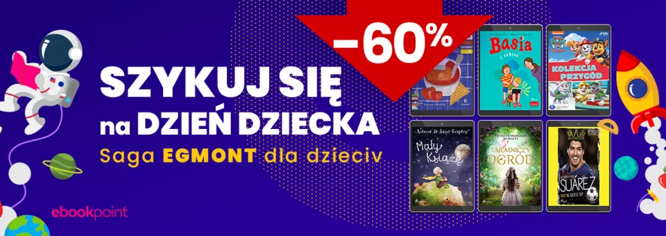 Przygotuj się na Dzień Dziecka z wydawnictwem Saga Egmont