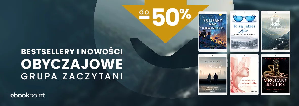 Bestsellery i nowości obyczajowe / Grupa Zaczytani do -50%