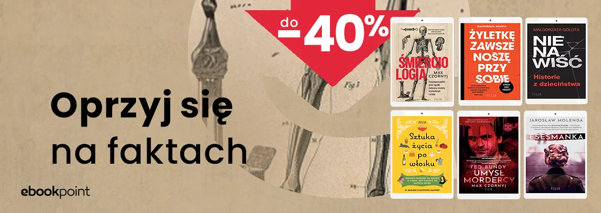 Oprzyj się na faktach do -40%