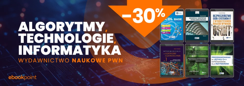 ALGORYTMY, TECHNOLOGIE, INFORMATYKA - Wydawnictwo Naukowe PWN -30%