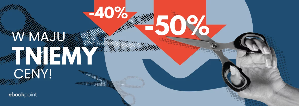 W maju TNIEMY CENY! / do -50% na ebooki