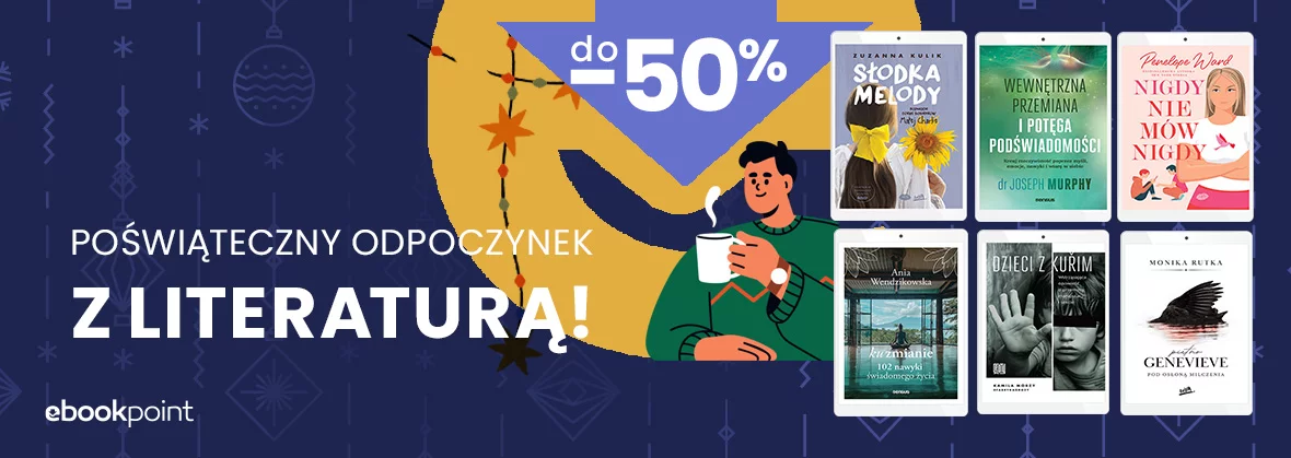 Poświąteczny odpoczynek z literaturą! / do -50%