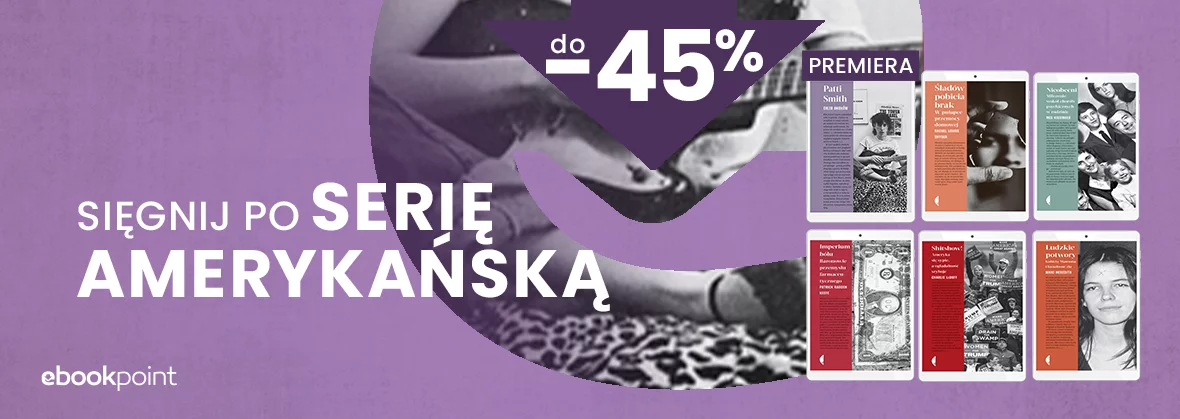Sięgnij po SERIĘ AMERYKAŃSKĄ / do -45%