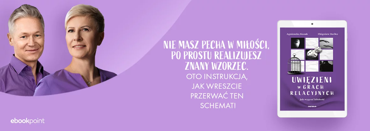 Uwięzieni w grach relacyjnych 