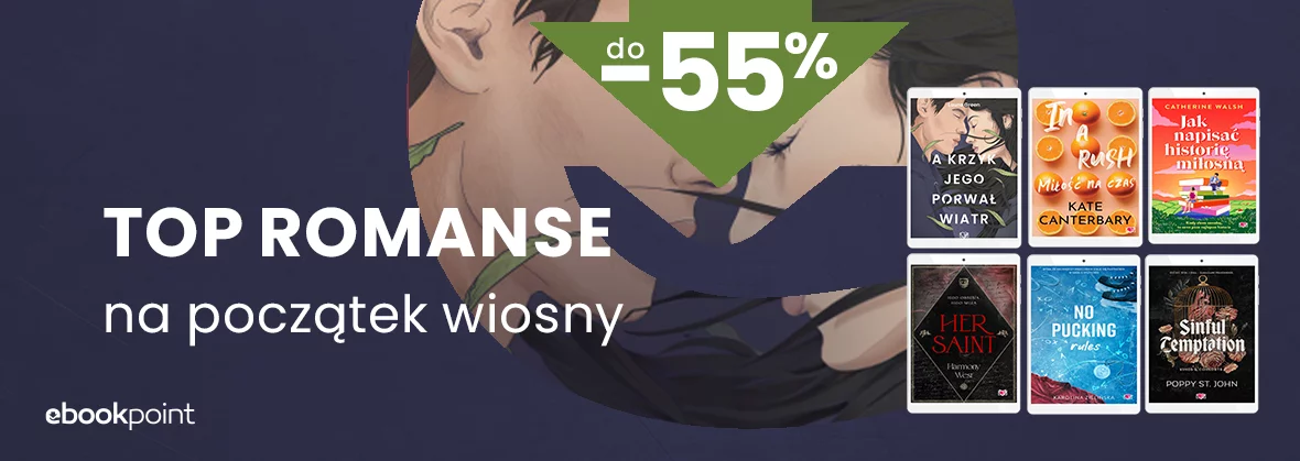 TOP ROMANSE na początek wiosny do -55%