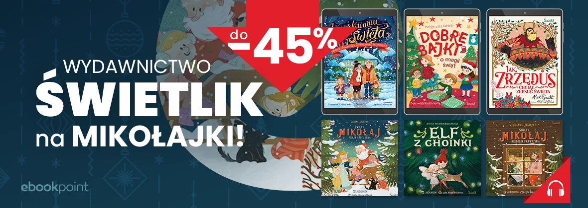 Wydawnictwo Świetlik na Mikołajki! do -45%