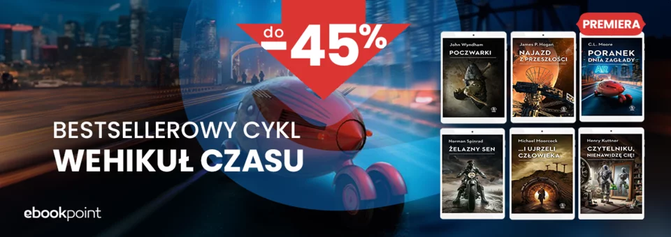 Bestsellerowy cykl WEHIKUŁ CZASU / do -45%