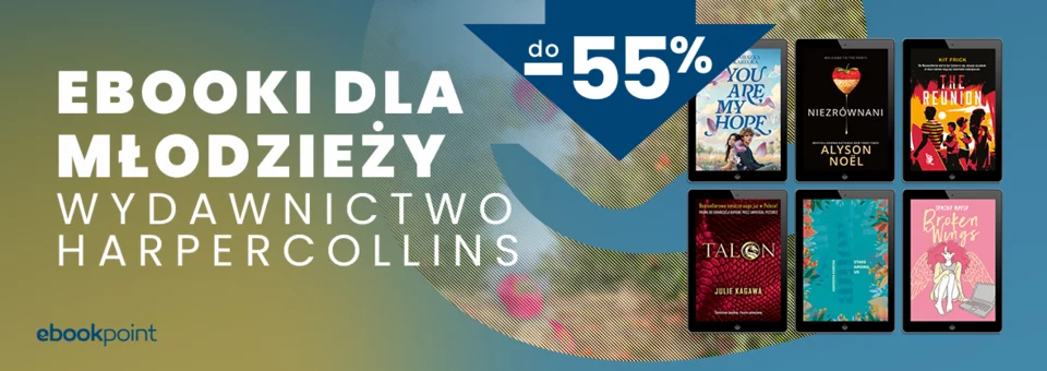 Ebooki dla młodzieży wydawnictwa HarperCollins